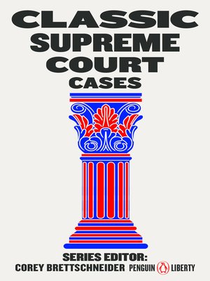 Classic Supreme Court Cases - ebook